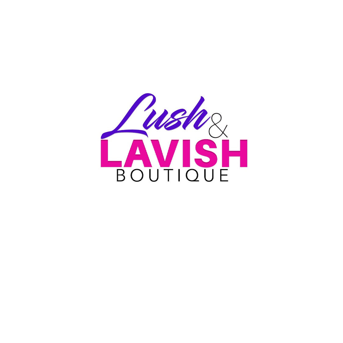 Lushandlavishboutique LLC